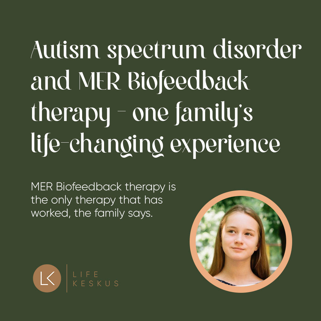 Autism spectrum disorder and MER Biofeedback therapy