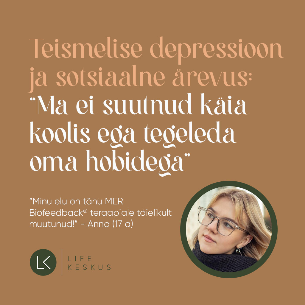 Teismelise depressioon ja sotsiaalne ärevus: “Ma ei suutnud käia koolis ega tegeleda oma hobidega”